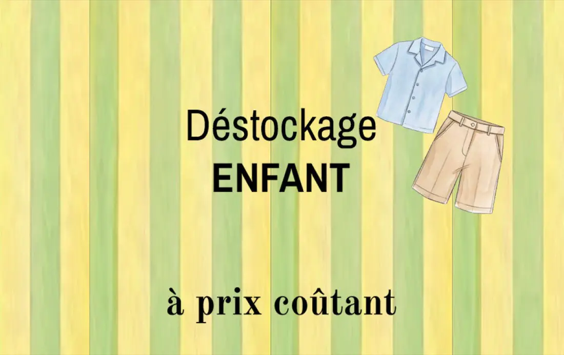 Déstockage Enfant