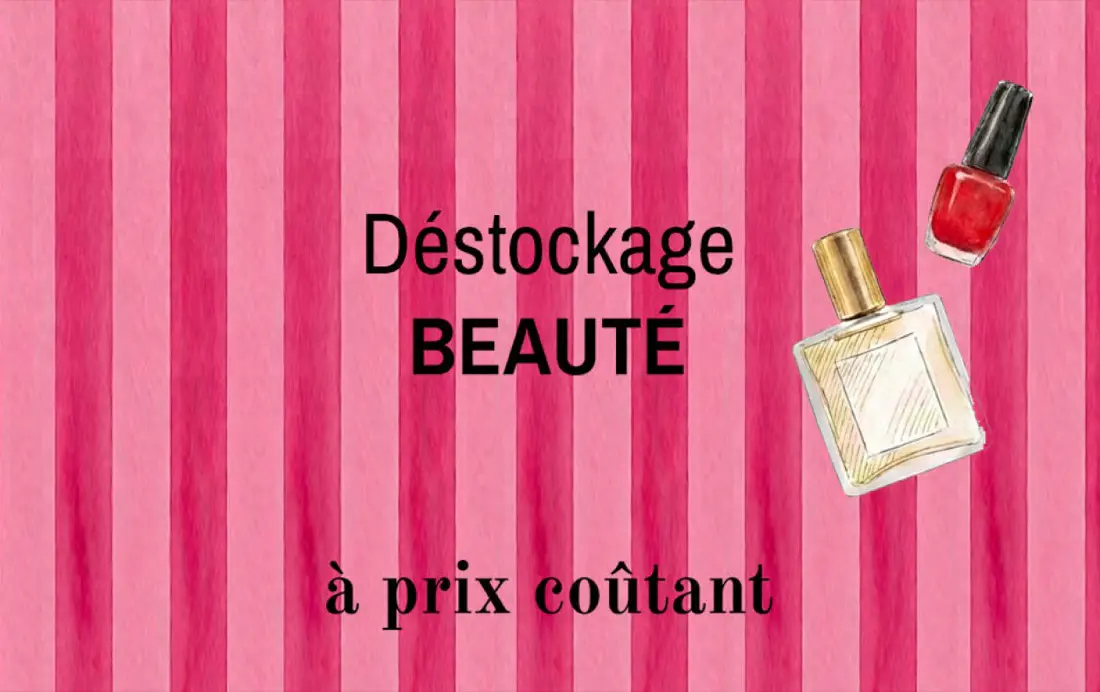 Déstockage Beauté